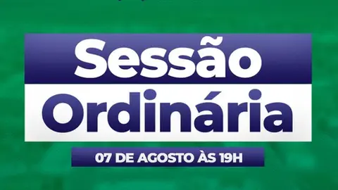 Sessão Ordinária | Retorno dos Trabalhos Legislativos