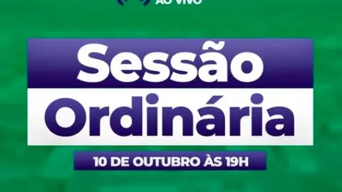 Sessão Ordinária hoje!