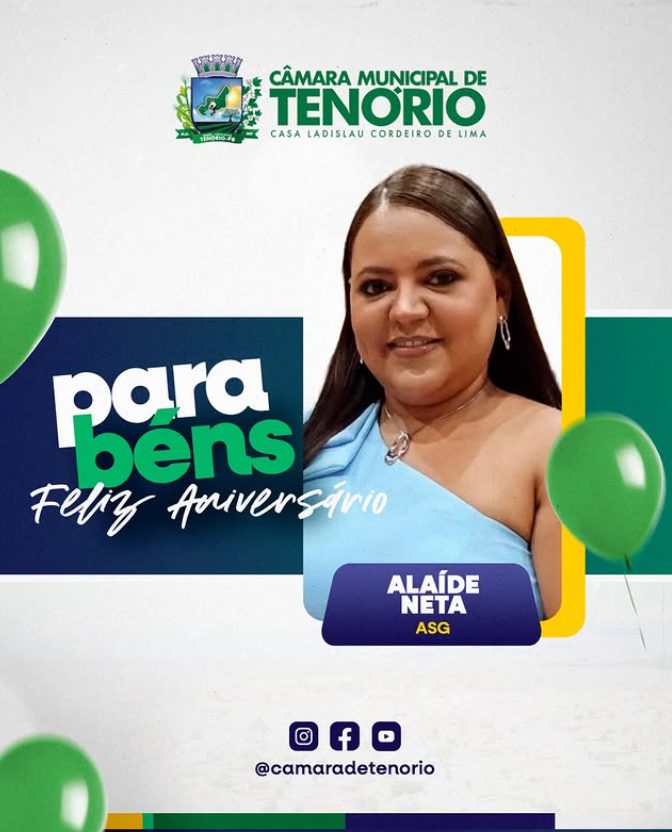 Feliz Aniversário, Alaíde Neta! Neste dia especial, a Câmara Municipal de Tenório deseja a você muita saúde, paz, felicidade e inúmeras conquistas.